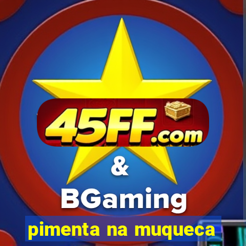 pimenta na muqueca